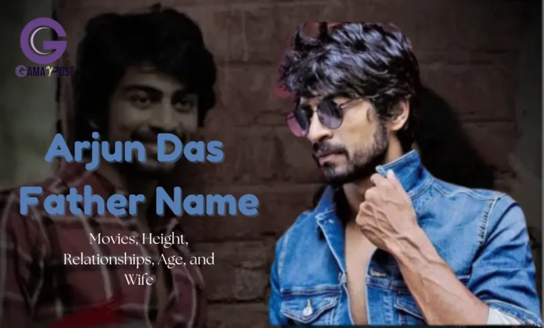 Arjun Das Father Name