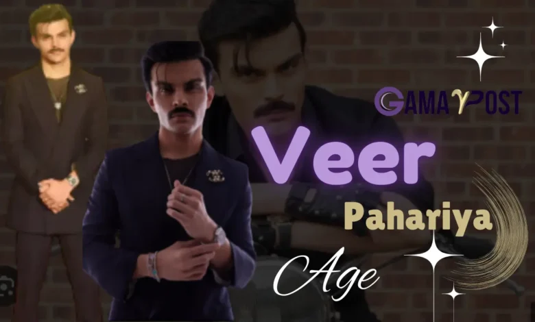 Veer Pahariya Age