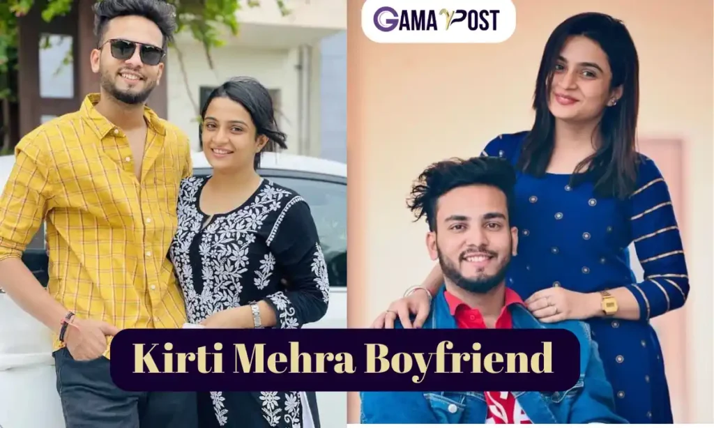 Kirti Mehra Boyfriend 