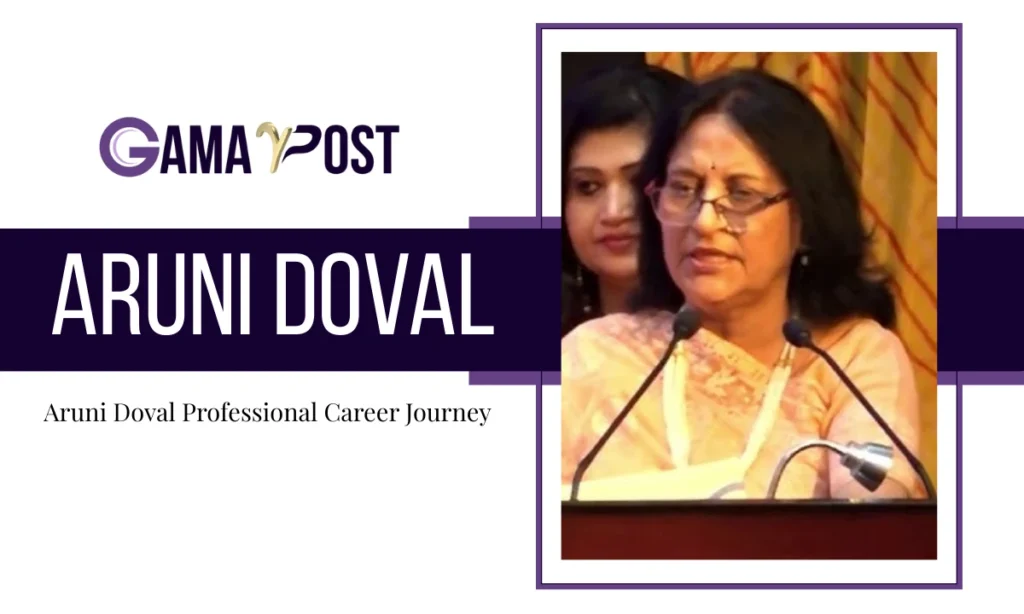 Aruni Doval Professional Career Journey