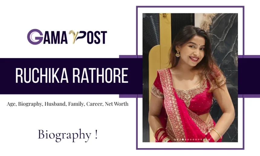 Ruchika Rathore Age