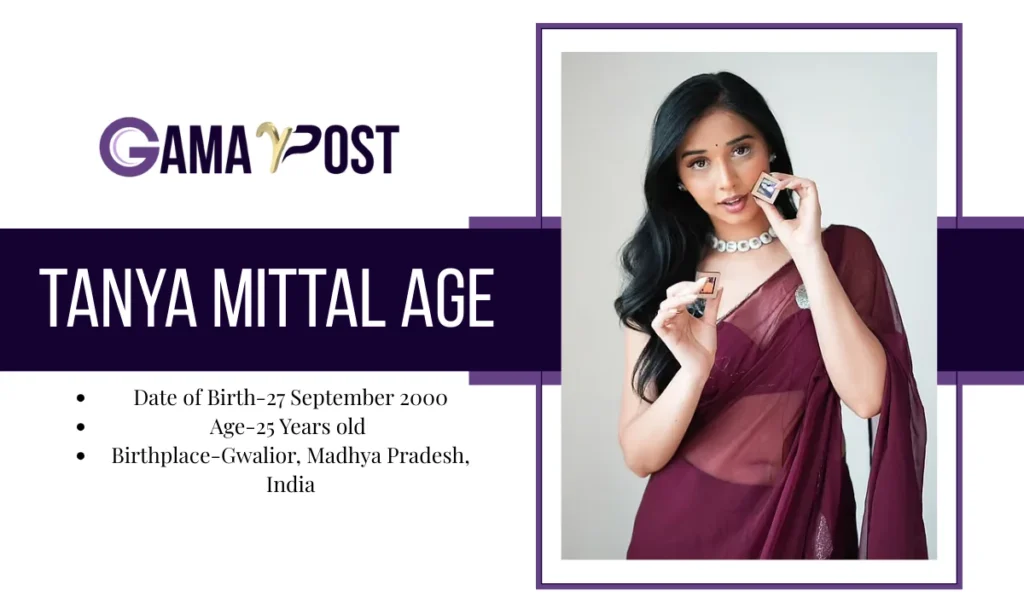 Tanya Mittal Age and Birthday