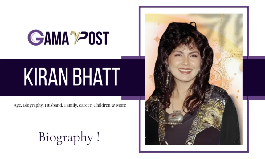 Kiran Bhatt Age