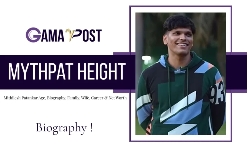Mythpat Height