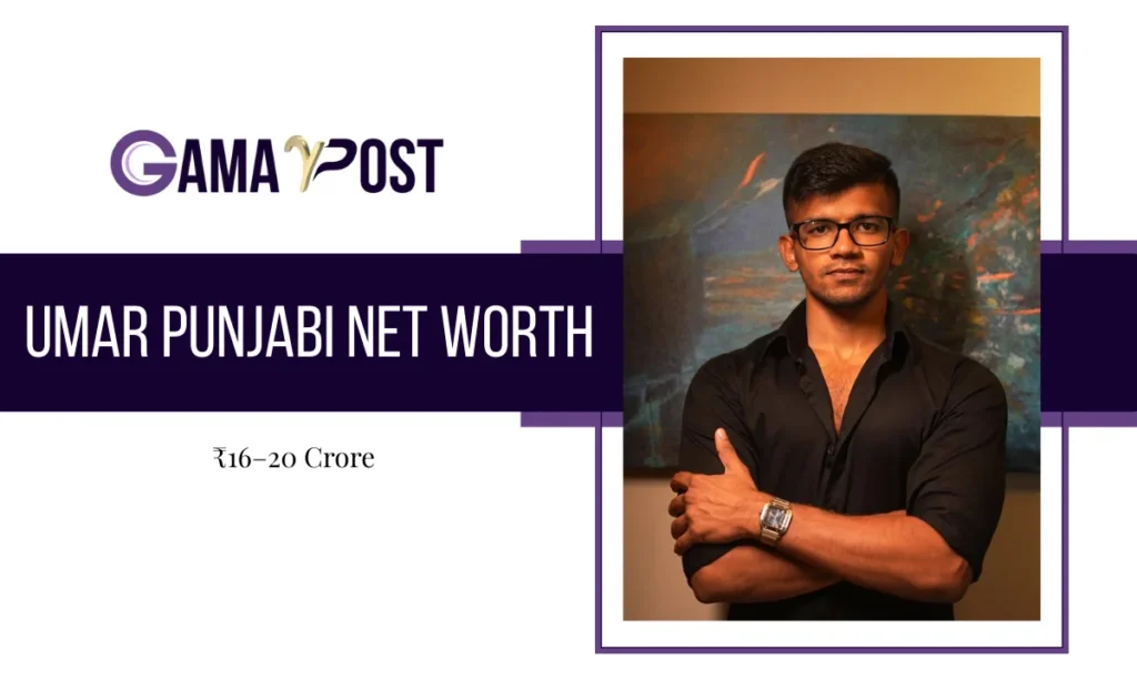 Umar Punjabi Net Worth