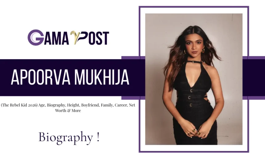 Apoorva Mukhija Age