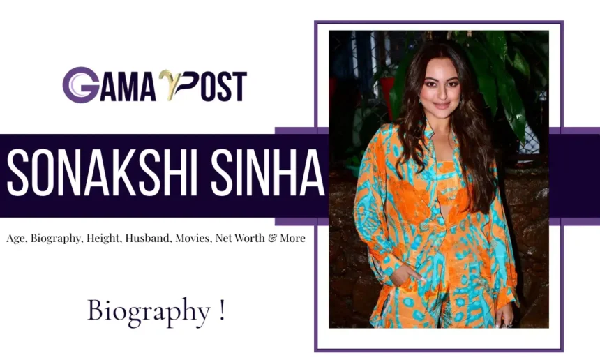 Sonakshi Sinha Age
