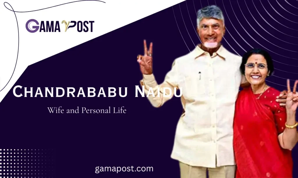 Chandrababu Naidu Wife and Personal Life