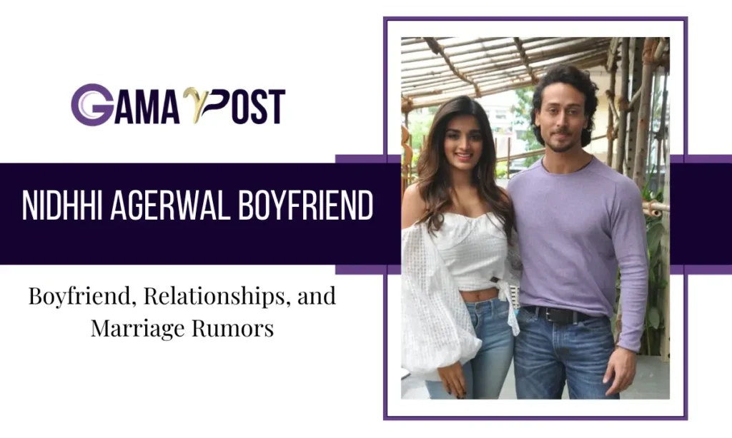 Nidhhi Agerwal Boyfriend, Relationships, and Marriage Rumors