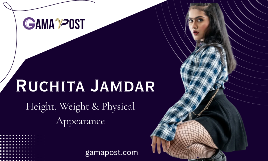 Ruchita Jamdar Height, Weight & Physical Appearance