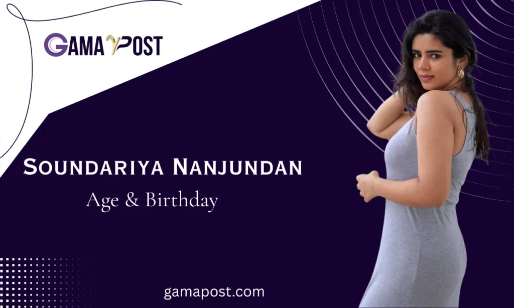 Soundariya Nanjundan Age & Birthday