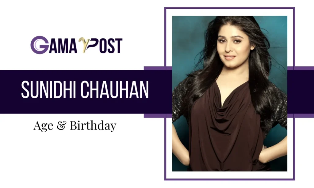 Sunidhi Chauhan Age & Birthday