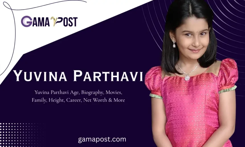 Yuvina Parthavi Age