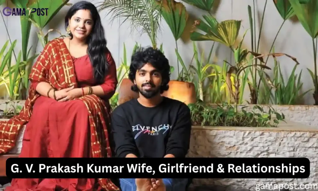 G. V. Prakash Kumar Wife, Girlfriend & Relationships
